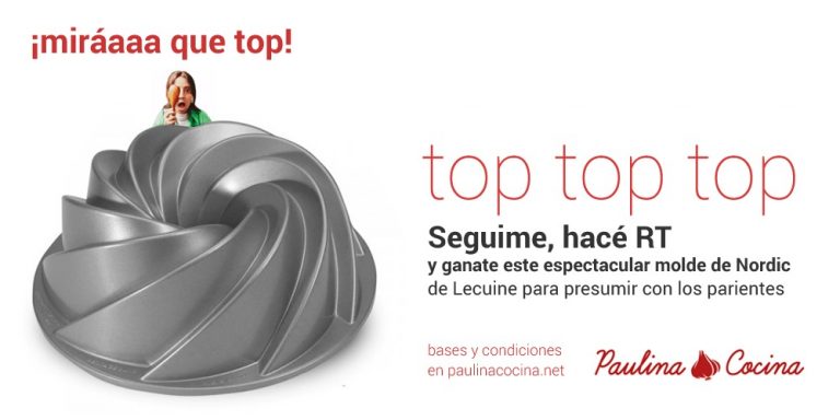 Ganate un molde TOP TOP TOP - Paulina Cocina